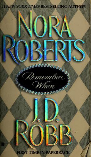 Remember When by Nora Roberts
