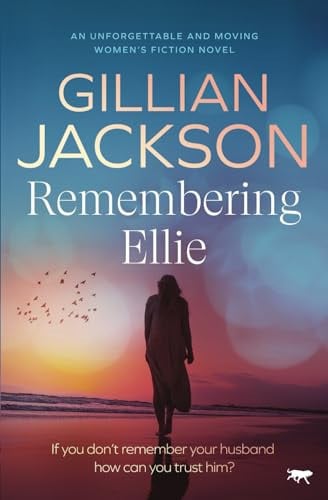 Remembering Ellie by Gillian Jackson