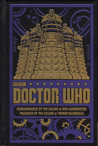 Remembrance of the Daleks/Prisoner of the Daleks by Ben Aaronovitch