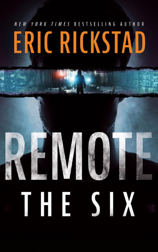Remote: the Six by Eric Rickstad