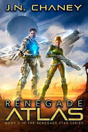 Renegade Atlas by J. N. Chaney