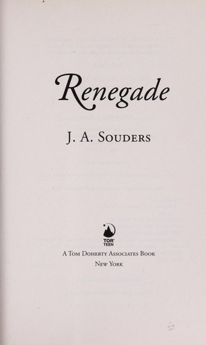 Renegade by J. A. Souders