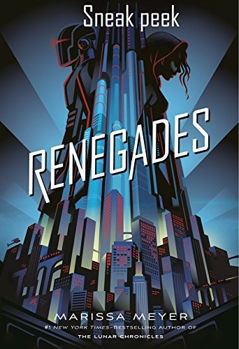 Renegades Sneak Peek by Marissa Meyer