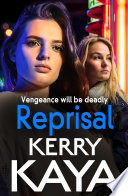 Reprisal by Kerry Kaya
