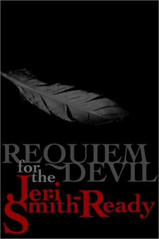 Requiem for the Devil by Jeri Smith-Ready