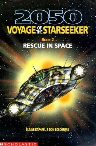 Rescue in space by Elaine Raphael
