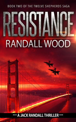 Resistance A Vigilante Justice FBI Thriller (Jack Randall Book 6) by Randall Wood