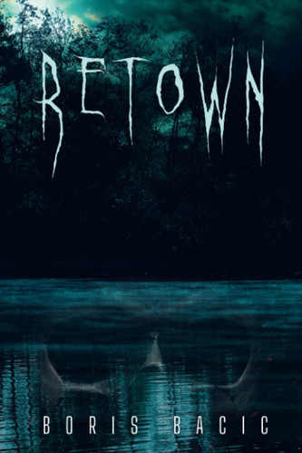 Retown by Bacic, Boris