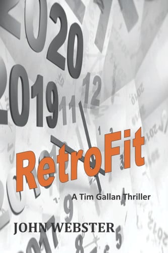 RetroFit: A Tim Gallan Thriller by Webster, John