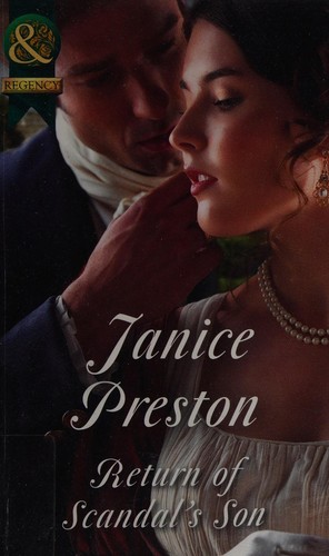Return of Scandal's Son by Janice Preston