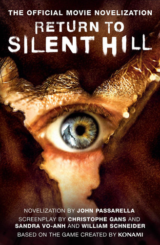 Return to Silent Hill - The Official Movie Novelization by John Passarella