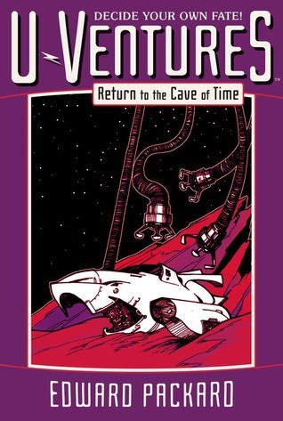 Return to the Cave of Time by Edward Packard