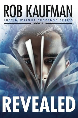 Revealed The Final Chapter by Rob Kaufman