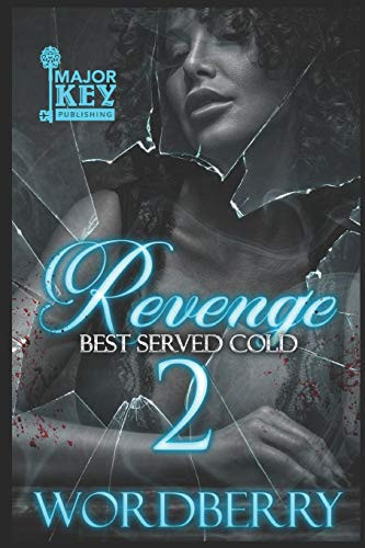 Revenge 2 Best Served Cold by Wordberry