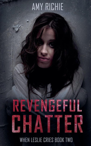 Revengeful Chatter by Amy Richie