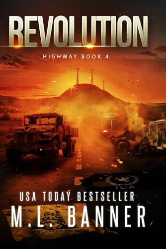 REVOLUTION: An Apocalyptic Thriller (Highway) by Banner, M.L.