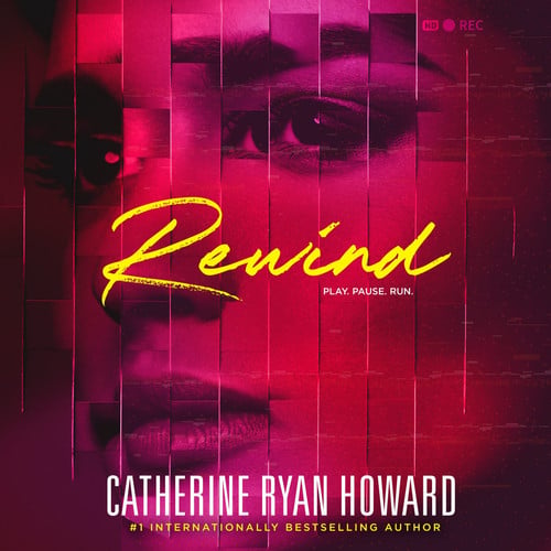 Rewind by Catherine Ryan Howard