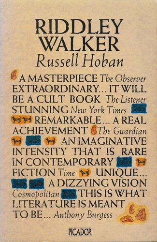 Riddley Walker by Russell Hoban