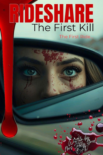 Rideshare: The First Kill - A Psychological Revenge Thriller (BOOK. 1) by Mrs Jolly Bad