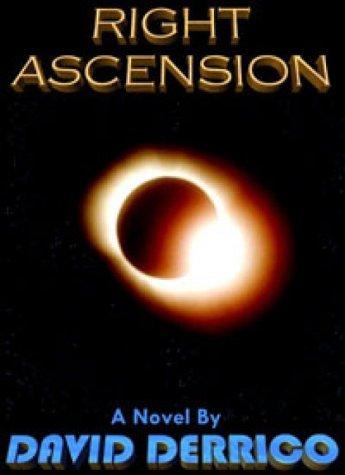 Right Ascension (eBook format) by David Derrico