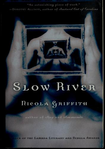 Rio Lento by Nicola Griffith