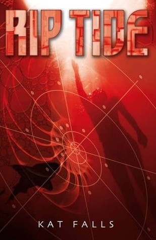 Rip Tide (Dark Life #2) by Kat Falls