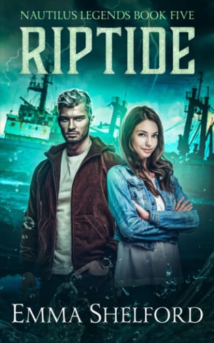 Riptide: an ocean urban fantasy (Nautilus Legends) by Shelford, Emma
