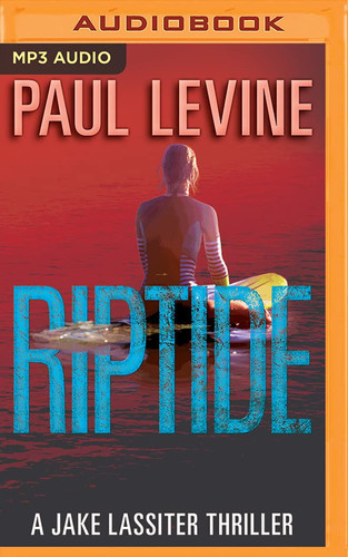 Riptide (Jake Lassiter Legal Thrillers) by Paul Levine