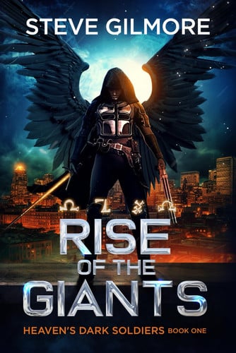 Rise of the Giants An Urban Fantasy Adventure by Steve Gilmore (Fantasy writer)