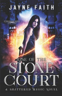 Rise of the Stone Court by Jayne Faith