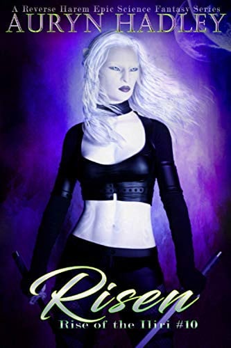 Risen A Reverse Harem Epic Fantasy by Auryn Hadley