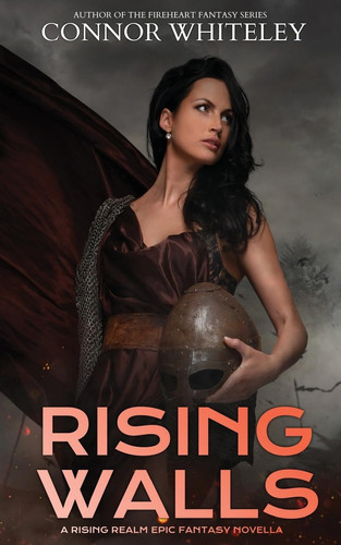 Rising Walls A Rising Realm Epic Fantasy Novella by Connor Whiteley