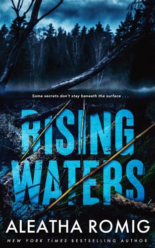 RISING WATERS: Dark Psychological Thriller (Crime Daily Podcast) by Romig, Aleatha