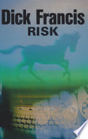 Risk by Dick Francis