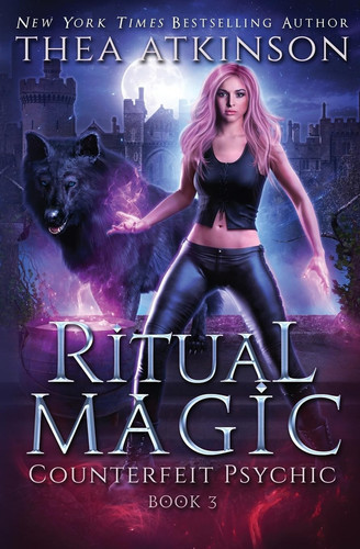 Ritual Magic Wolf Shifter Urban Fantasy by Thea Atkinson