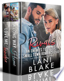 Rivals (An Enemies To Lovers Small Town Romance Duo) by Lani Blake