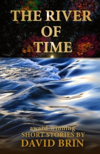 River of Time by David Brin