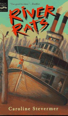 River Rats by Caroline Stevermer