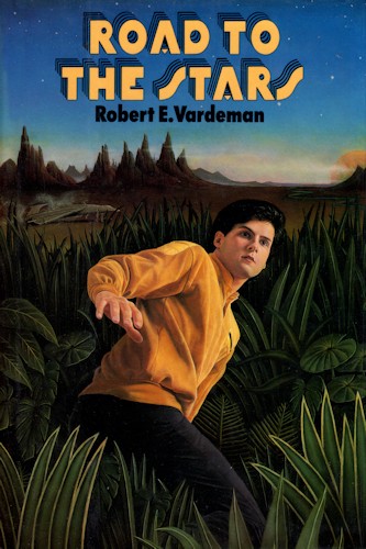 Road to the stars by Robert E. Vardeman