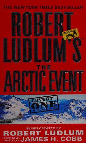 Robert Ludlum's The arctic event by James H. Cobb