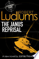 Robert Ludlum's The Janus Reprisal by Jamie Freveletti