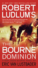 Robert Ludlum's (TM) The Bourne Dominion by Robert Ludlum