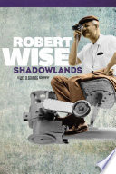 Robert Wise by Wes D. Gehring