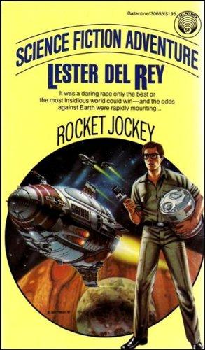 Rocket Jockey by Lester del Rey