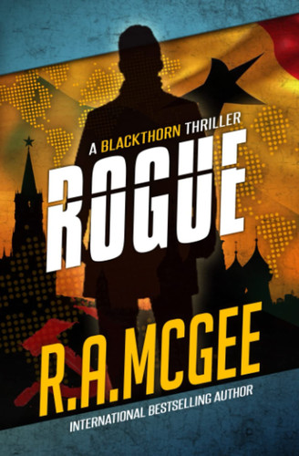 Rogue: A Blackthorn Thriller (The Blackthorn Thrillers) by McGee, R.A.