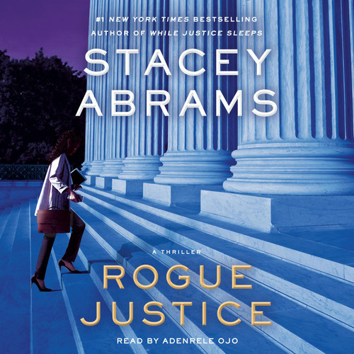 Rogue Justice: A Thriller (Avery Keene) by Abrams, Stacey