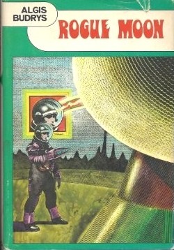 Rogue moon by Algis Budrys
