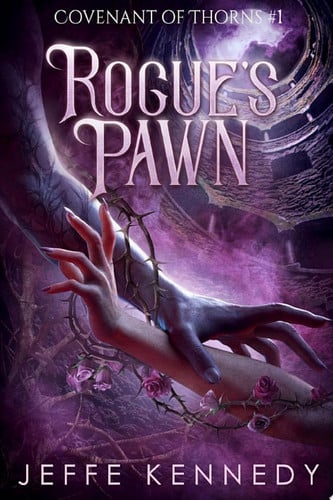 Rogue's Pawn: An Adult Fantasy Romance by Jeffe Kennedy