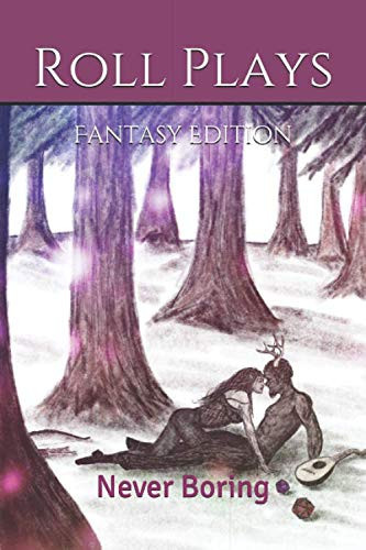 Roll Plays Fantasy Edition by Never Boring