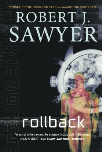 Rollback by Robert J. Sawyer